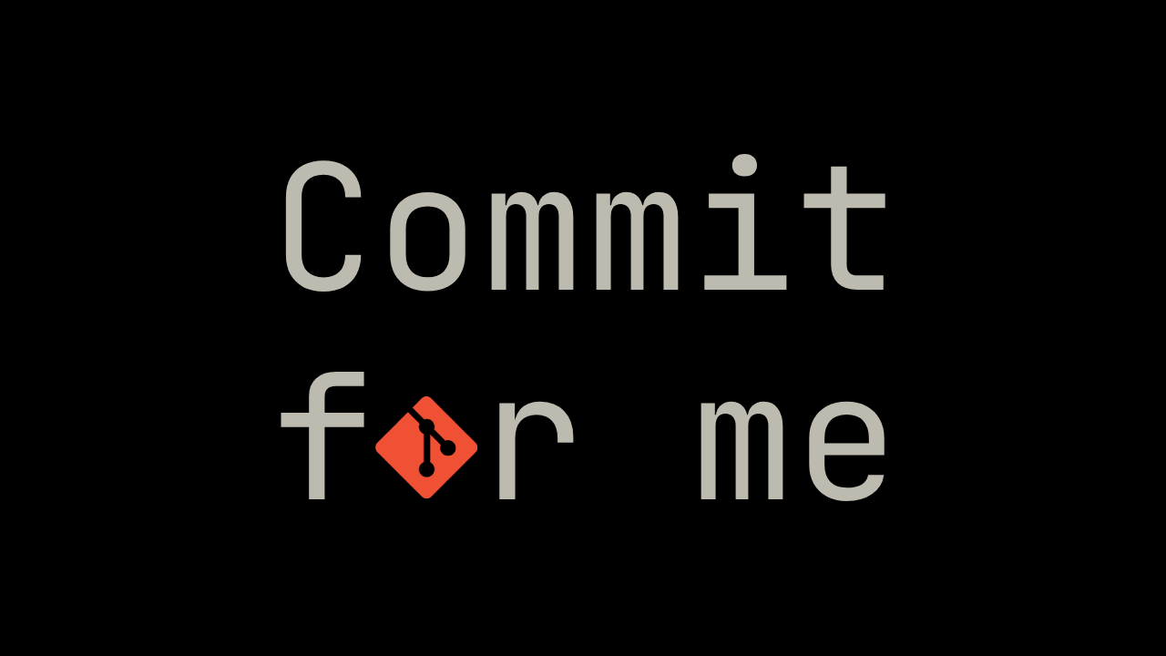 Commit for me preview image